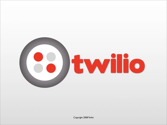 Twilio Web Service API for building...
