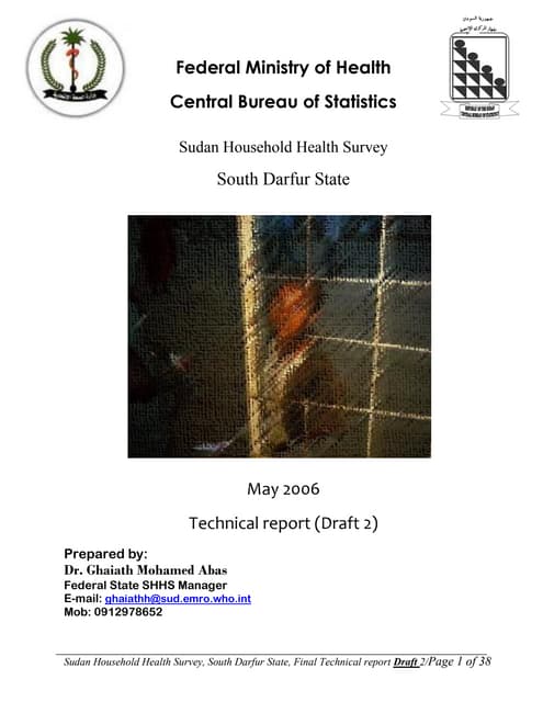 Sudan Household health Survey (SHSS) South Darfur technical report 2006
