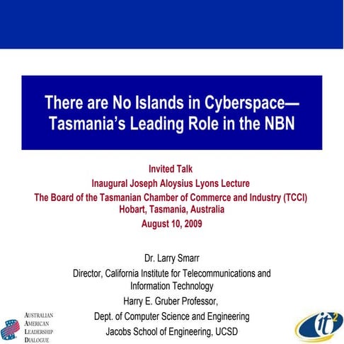 There are No Islands in Cyberspace - Tasmania’s Leading Role in the NBN