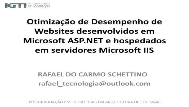 Otimização de Desempenho de Websites desenvolvidos em Microsoft ASP.NET e hos...