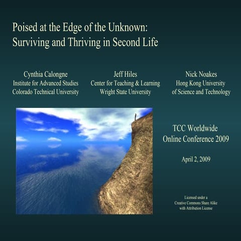 Poised at the Edge of the Unknown in Second Life