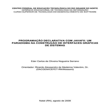 PROGRAMAÇÃO DECLARATIVA COM JAVAFX: UM PARADIGMA NA CONSTRUÇÃO DE INTERFACES ...