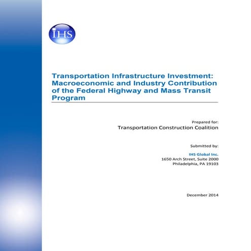 Transportation Infrastructure Investment: Macroeconomic and Industry Contribu...
