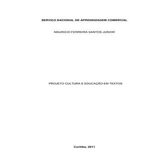 TCC Gestão Cultural   Cultura e Edu...