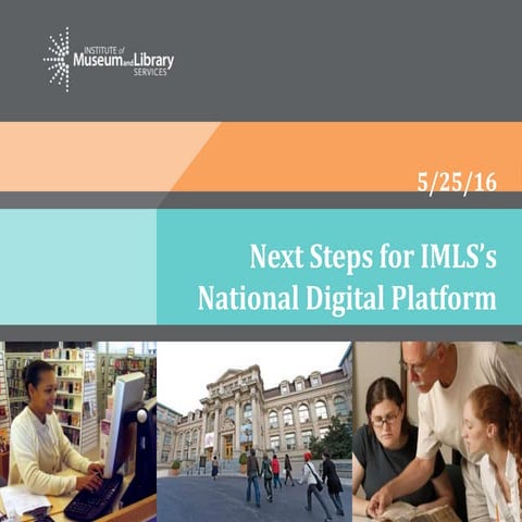 Next Steps for IMLS's National Digital Platform