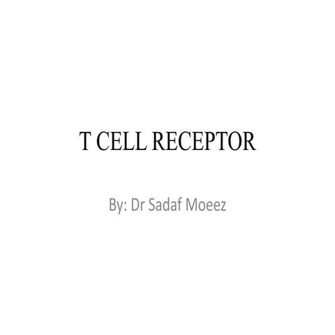 T CELL RECEPTOR.pptx