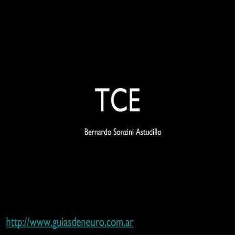TCE Traumatismo craneo encefalico | PPT