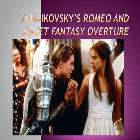 Tchaikovsky’s romeo and juliet fantasy overture
