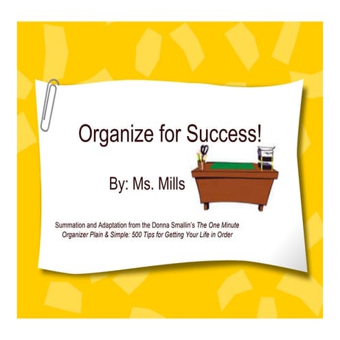 Organize for Success!