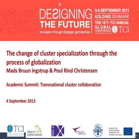 TCI2013 The change of cluster specialization through the process of globaliza...