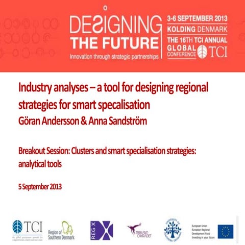 TCI 2013 Industry analyses – a tool for designing regional strategies for sma...