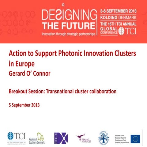 TCI 2013 Action to Support Photonic Innovation Clusters in Europe