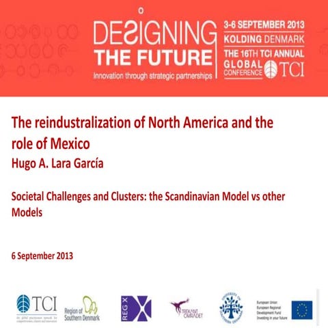 TCI2013 The reindustralization of North America and the role of Mexico