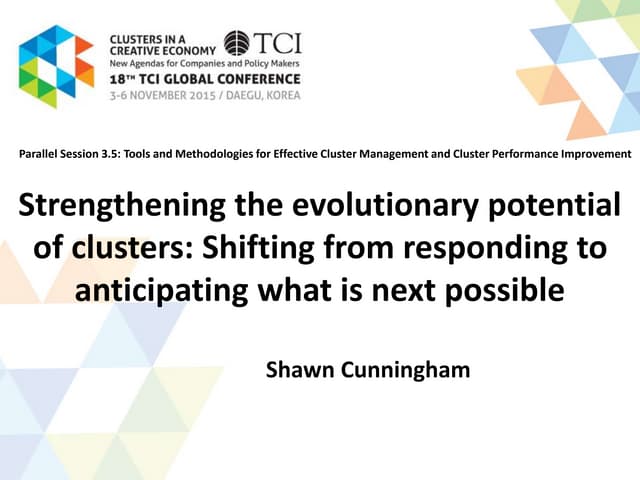 TCI 2015 Strengthening the evolutionary potential of clusters: Shifting from ...