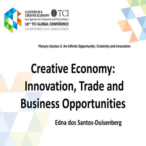 TCI 2015 Creative Economy: Innovation, Trade and Business Opportunities 