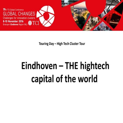 TCI 2016 Eindhoven - hightech capital of the world