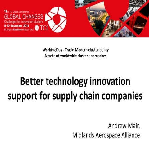 TCI 2016 Better technology innovation support for supply chain companies