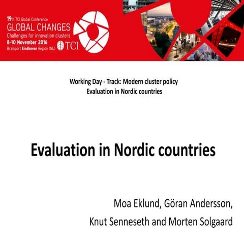 TCI 2016 Evaluation in Nordic Countries