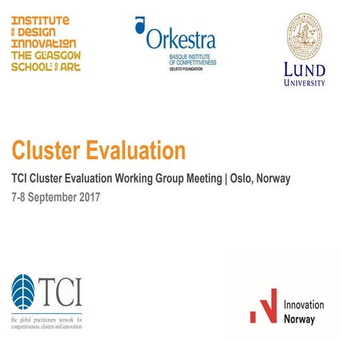 TCI Cluster Evaluation Meeting Oslo 