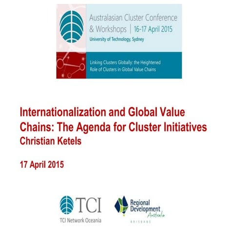 TCIOceania15 Internationalization and Global Value Chains: The Agenda for Clu...