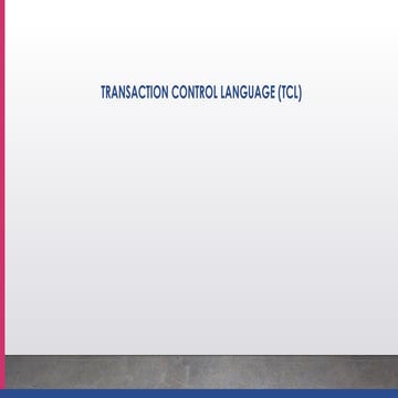 Transaction Control Language in SQL/PL SQL | PPTX