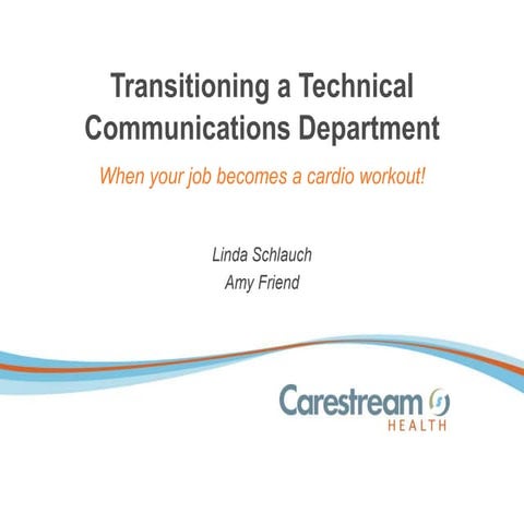 Transitioning a Technical Communications Department