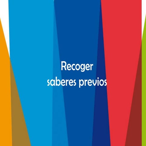 Técnica Recoger saberes previos
