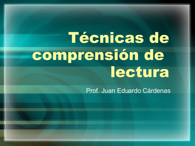 TéCnicas De ComprensióN De  Lectura