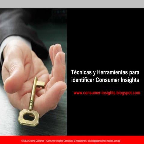 Técnicas y Herramientas para identificar Consumer Insights