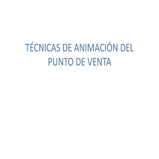 Técnicas de animación del punto de ...