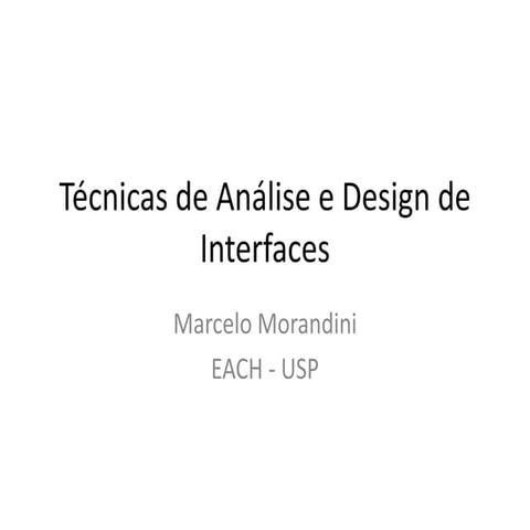 Técnicas de Análise e Design de Interfaces.pptx
