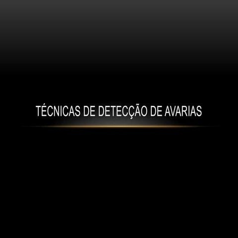 Técnicas de detecção de avarias