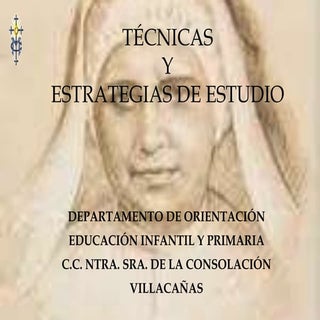 Técnicas y estrategias de estudio