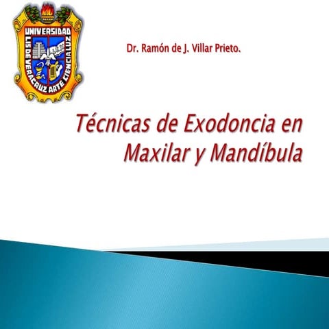 Técnicas de exodoncia en maxilar y mandíbula