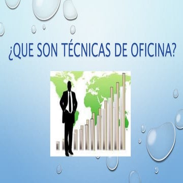  Que son Técnicas de oficina 