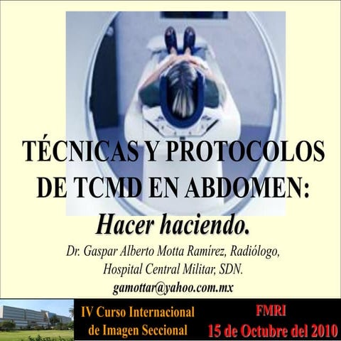 Técnicas y protocolos de TCMD en abdomen