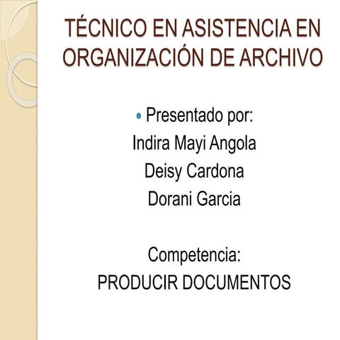Técnico en asistencia en organización de archivo.pptx indira