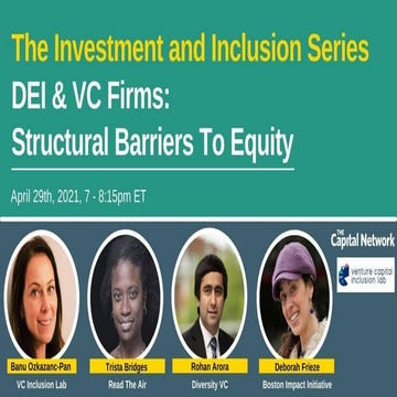 Tcn investment & inclusion panel -  dei & vc firms- structural barriers to equity