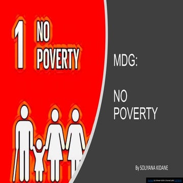 MDG1 Eradicate Extreme Poverty And Hunger.pptx