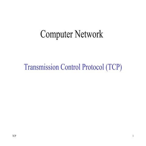 Transmission control protocol            _