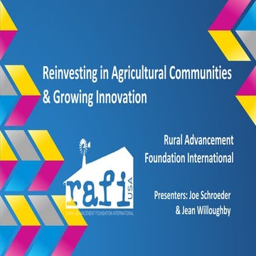 Reinvesting in Agricultural Communities & Growing Innovation