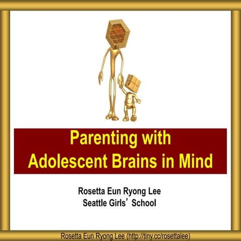 The Children's School Parenting with the Teen Brain in Mind | PPTX