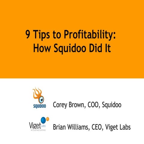 9 Tips to Profitability: How Squidoo Did It