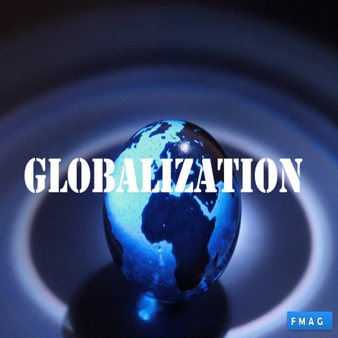THE CONTEMPRARY WORLD -  THE GLOBALIZATION PROCESS