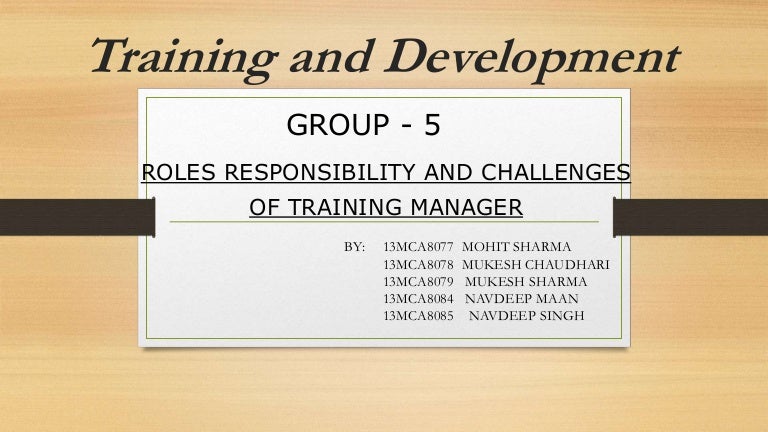 Roles Responsibility And Challenges Of Trainnig Manager
