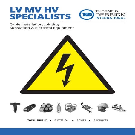 THORNE & DERRICK LV MV HV Jointing, Earthing, Substation & Electrical Eqpt