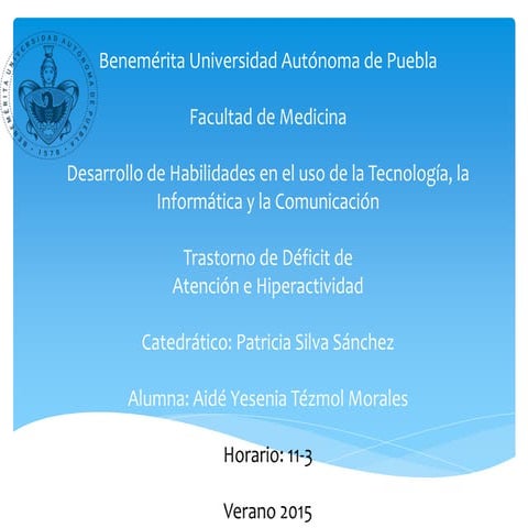 "Trastorno de Déficit de Atención e Hiperactividad"