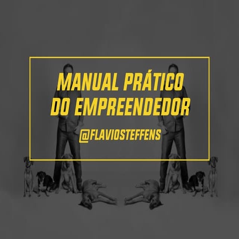 TDC2016POA | Trilha Empreendedorismo - Manual Prático do Empreendedorismo