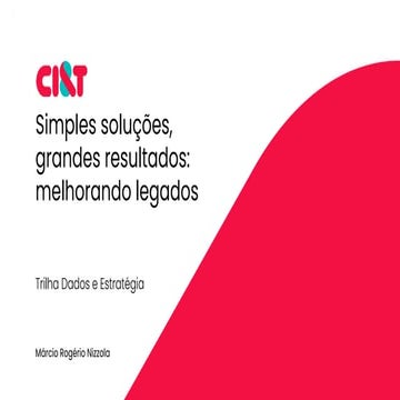 Tdc Future 2021 - simples soluções grandes resultados - Márcio Rogério Nizzola