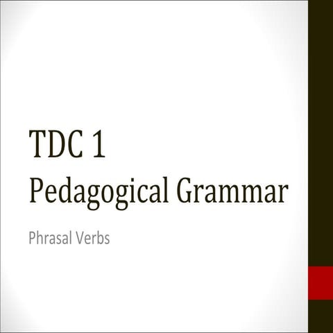 Tdc 1   phrasal verbs